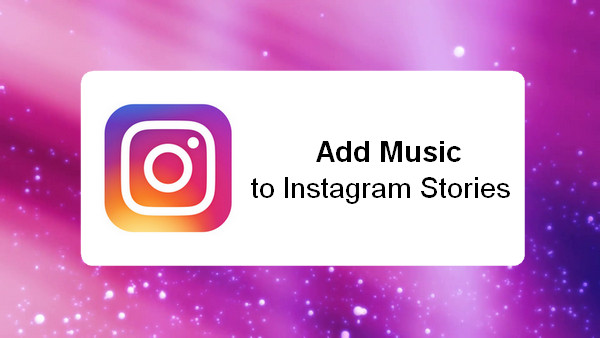 ajouter de la musique aux histoires instagram