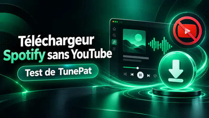 Téléchargeur Spotify qui n'utilise pas YouTube